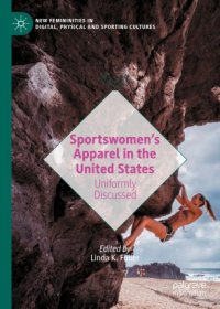 cover of the book Sportswomen’s Apparel in the United States: Uniformly Discussed