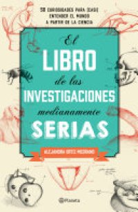 cover of the book El libro de las investigaciones medianamente serias