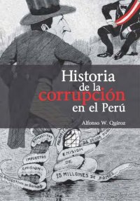 cover of the book Historia de la corrupción en el Perú