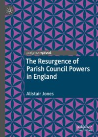 cover of the book The Resurgence of Parish Council Powers in England