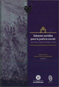 cover of the book Saberes sociales para la justicia social: educación y escuela en América Latina