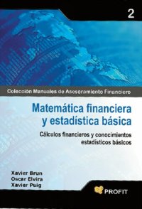 cover of the book Matemática financiera y estadística básica (Colecció Manuales de Asesoramiento Financiero nº 2) (Spanish Edition)