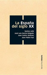 cover of the book La España del siglo XX