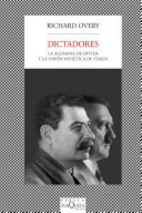 cover of the book Dictadores: la Alemania de Hitler y la Unión Soviética de Stalin