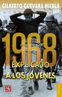 cover of the book 1968 explicado a los jóvenes