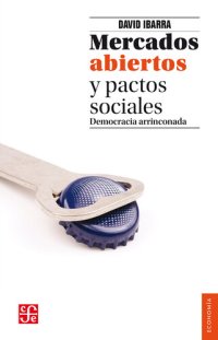 cover of the book Mercados abiertos y pactos sociales