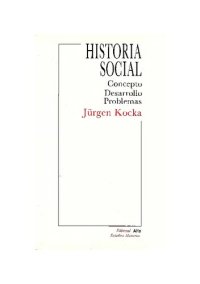 cover of the book Historia social: concepto, desarrollo, problemas