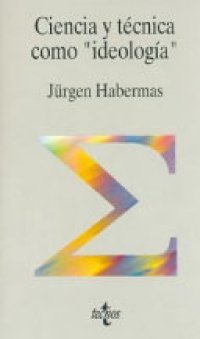 cover of the book Ciencia y técnica como "ideología"