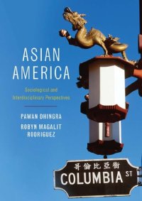 cover of the book Asian America: Sociological and Interdisciplinary Perspectives