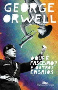 cover of the book O que é fascismo?: E outros ensaios