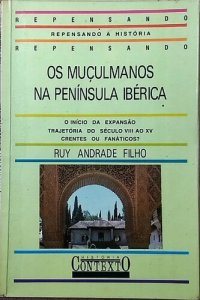 cover of the book Os muçulmanos na Península Ibérica