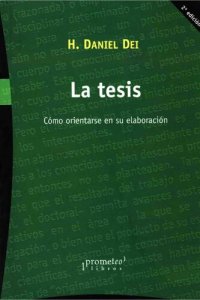 cover of the book La tesis. Cómo orientarse en su elaboración