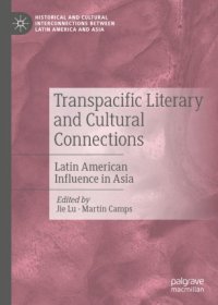 cover of the book Transpacific Literary and Cultural Connections: Latin American Influence in Asia