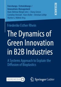 cover of the book The Dynamics of Green Innovation in B2B Industries: A Systems Approach to Explain the Diffusion of Bioplastics