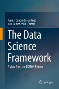 cover of the book The Data Science Framework: A View from the EDISON Project