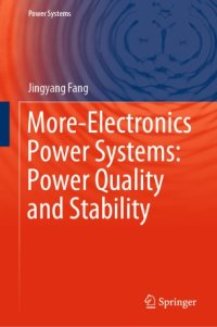 cover of the book More-Electronics Power Systems: Power Quality and Stability