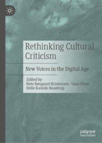 cover of the book Rethinking Cultural Criticism: New Voices in the Digital Age