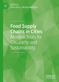 cover of the book Food Supply Chains in Cities: Modern Tools for Circularity and Sustainability