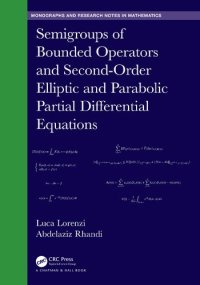 cover of the book Semigroups of Bounded Operators and Second-Order Elliptic and Parabolic Partial Differential Equations