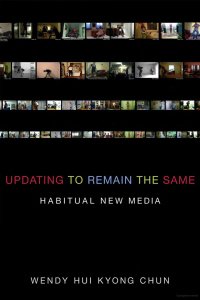 cover of the book Updating to remain the same : habitual new media