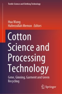 cover of the book Cotton Science and Processing Technology: Gene, Ginning, Garment and Green Recycling