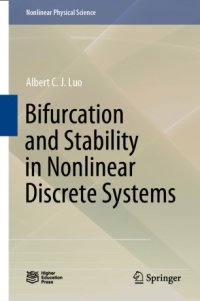 cover of the book Bifurcation and Stability in Nonlinear Discrete Systems