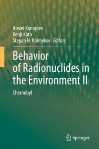 cover of the book Behavior of Radionuclides in the Environment II: Chernobyl