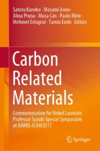 cover of the book Carbon Related Materials: Commemoration for Nobel Laureate Professor Suzuki Special Symposium at IUMRS-ICAM2017