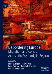 cover of the book Debordering Europe: Migration and Control Across the Ventimiglia Region