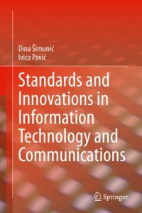 cover of the book Standards and Innovations in Information Technology and Communications