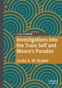 cover of the book Investigations into the Trans Self and Moore's Paradox