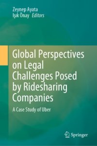 cover of the book Global Perspectives on Legal Challenges Posed by Ridesharing Companies: A Case Study of Uber