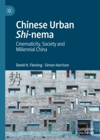 cover of the book Chinese Urban Shi-nema: Cinematicity, Society and Millennial China