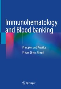 cover of the book Immunohematology and Blood banking: Principles and Practice