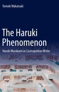 cover of the book The Haruki Phenomenon: Haruki Murakami as Cosmopolitan Writer