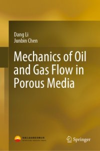 cover of the book Mechanics of Oil and Gas Flow in Porous Media