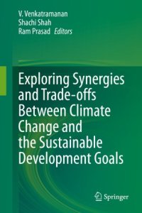 cover of the book Exploring Synergies and Trade-offs between Climate Change and the Sustainable Development Goals