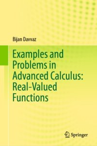 cover of the book Examples and Problems in Advanced Calculus: Real-Valued Functions