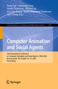 cover of the book Computer Animation and Social Agents: 33rd International Conference on Computer Animation and Social Agents, CASA 2020, Bournemouth, UK, October 13-15, 2020, Proceedings