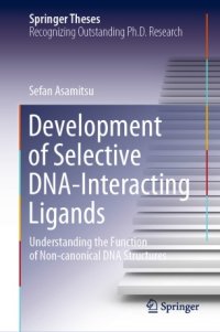 cover of the book Development of Selective DNA-Interacting Ligands: Understanding the Function of Non-canonical DNA Structures