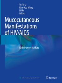 cover of the book Mucocutaneous Manifestations of HIV/AIDS: Early Diagnostic Clues