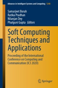 cover of the book Soft Computing Techniques and Applications: Proceeding of the International Conference on Computing and Communication (IC3 2020)