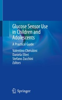 cover of the book Glucose Sensor Use in Children and Adolescents: A Practical Guide