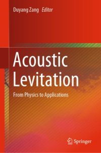 cover of the book Acoustic Levitation: From Physics to Applications