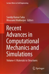 cover of the book Recent Advances in Computational Mechanics and Simulations: Volume-I: Materials to Structures