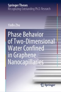 cover of the book Phase Behavior of Two-Dimensional Water Confined in Graphene Nanocapillaries