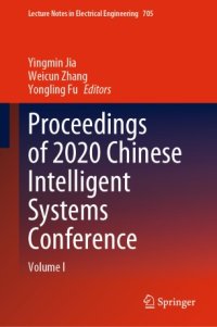 cover of the book Proceedings of 2020 Chinese Intelligent Systems Conference: Volume I