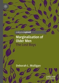 cover of the book Marginalisation of Older Men: The Lost Boys