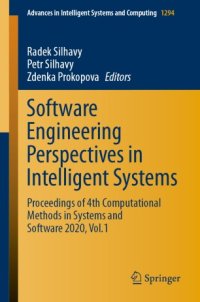 cover of the book Software Engineering Perspectives in Intelligent Systems: Proceedings of 4th Computational Methods in Systems and Software 2020, Vol.1