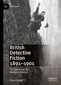 cover of the book British Detective Fiction 1891–1901: The Successors to Sherlock Holmes